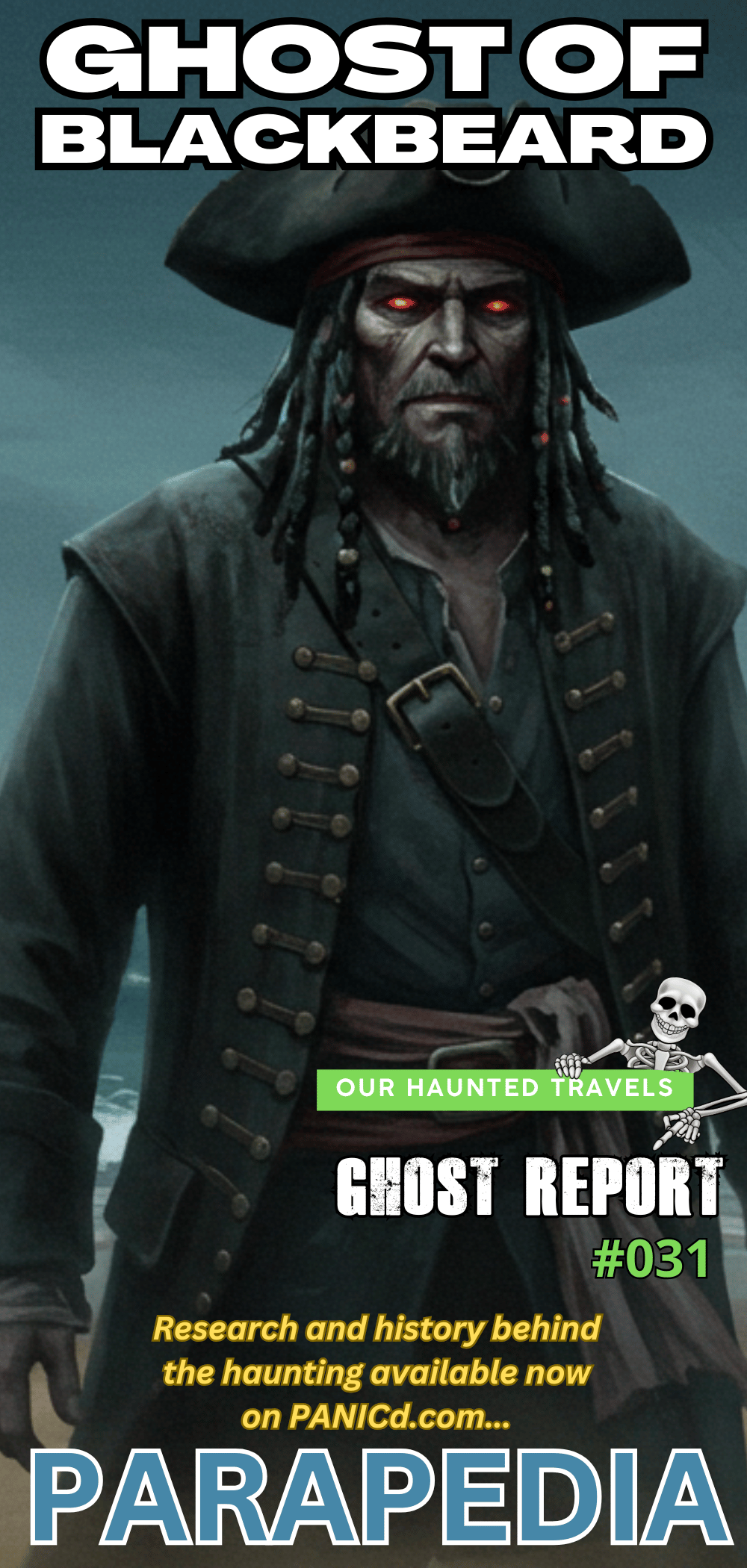 The legend of Blackbeard the pirate.